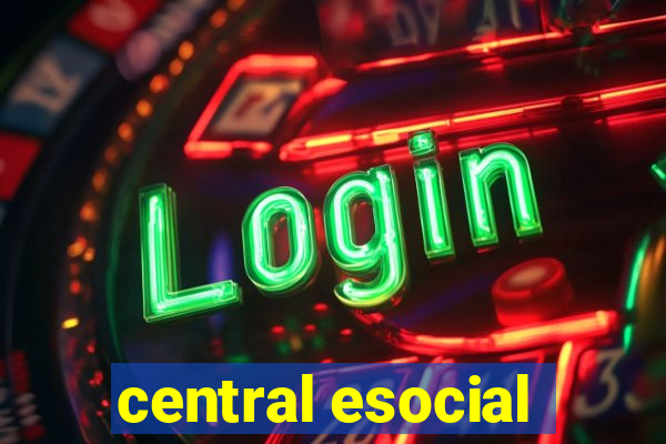 central esocial